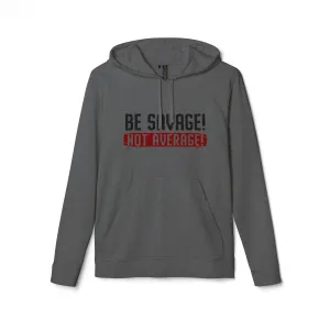 Be Savage adidas® Fleece Hoodie